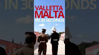 Why visit Valletta Malta  Tour in 30 seconds shorts [upl. by Ahsini829]