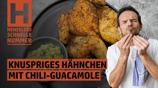 Schnelles Knuspriges Hähnchen mit ChiliGuacamole Rezept von Steffen Henssler [upl. by Nylarak]