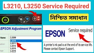 Resetter L3210 L3250 Service Required সমস্যার সমাধান L3210 L3250 L5290L3260 etc ১০০ কার্যকরী [upl. by Edeline]