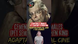 Cementerio de animales Pet Sematary Stephen King adaptaciones al cine y su legado [upl. by Eesac885]