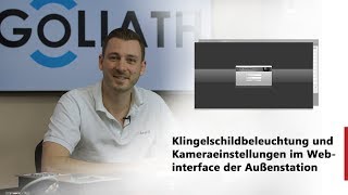 GOLIATH Klingelschildbeleuchtung und Kameraeinstellungen im Webinterface der Außenstation [upl. by Minerva692]