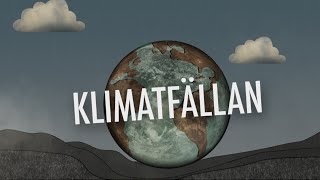 Klimatfällan [upl. by Asiulairam]