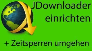 JDownloader Tutorial einrichten  Zeitsperre bei OneClickHostern umgehen Auto Reconnect HD  TutorialChannel [upl. by Rick]