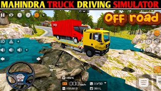 quotConquer the OffRoad Map 🚛 Mahindra Truck Driving Simulator Adventurequot [upl. by Hugo]