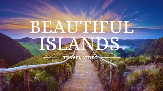 The most beautiful islands in the world  Travel Video 4K [upl. by Odin]