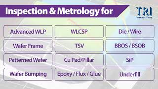 TRI  Wafer Inspection and Metrology  Advanced WLPPLP and SEMI BackEnd  3D SEMI AOI [upl. by Imtiaz]