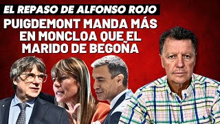 Alfonso Rojo “Puigdemont manda más en Moncloa que el marido de Begoña y Cebrián sacude a Sànchez” [upl. by Brnaba]