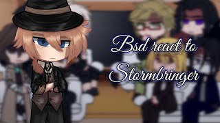 Bsd react to Stormbringer  Warnings in video  1  mel [upl. by Sabella745]