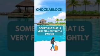 Word of the day day 7chockablock English meaning with example shortvideo ytshortsvideo ytshort [upl. by Morgan]