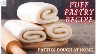 Puff Pastry Recipe  Patties Sheets  How to make perfect layered puff pastry at home [upl. by Llenyr]