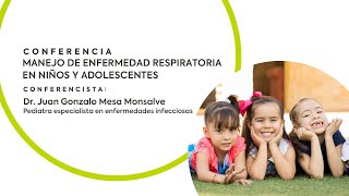 Manejo de enfermedad respiratoria en niños y adolescentes [upl. by Remy172]