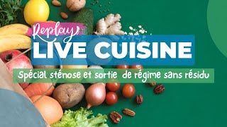 Replay Live Cuisine spécial recettes spéciales sténose ou sortie de régime sans résidu 💫 [upl. by Ahtnammas]