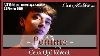 Pomme  Ceux Qui Rêvent  LOdéon TremblayenFrance 22 fév 2019 [upl. by Quartus]