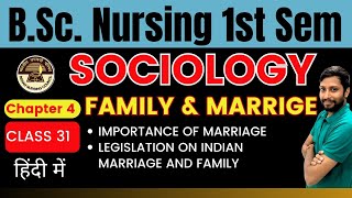 Class 31  Chapter 4  LEGISLATION ON INDIAN MARRIAGE AND FAMILY  IMPORTANCE OF MARRIAGE [upl. by Sall]