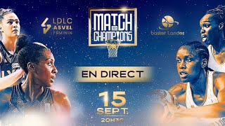 LFB 20232024 Match des Champions  Lyon  Basket Landes  Match complet [upl. by Range770]