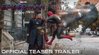 SPIDERMAN NO WAY HOME  Official Teaser Trailer HD [upl. by Tony144]