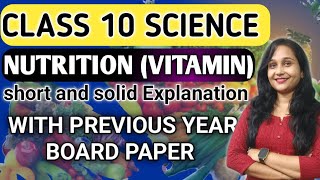 Nutrition Class 10  vitamin  most important question  board exam class 10  class 10 science [upl. by Catie741]