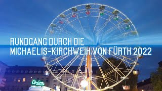 Michaelis Kirchweih Fürth Rundgang 2022 [upl. by Rodmun981]