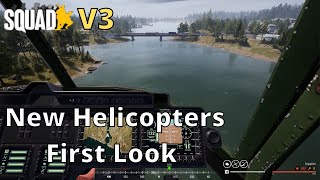 New Helicopters and Map  UH1Y quotVenomquot and CH146 quotGriffonquot  Squad V3  Helicopter Gameplay [upl. by Snider]