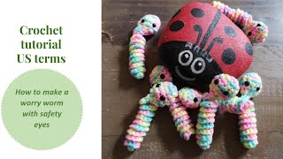 Crochet Worry worms with safety eyes [upl. by Wolfort]