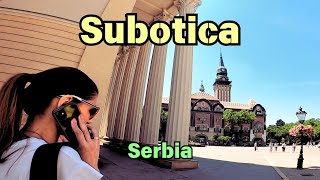 Subotica Serbia 🇷🇸 A Cultural Jewel in the North Serbia Impressions of Elegant Architecture 4K [upl. by Asabi]