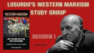 Domenico Losurdos Western Marxism Study Group Session I [upl. by Donahoe]