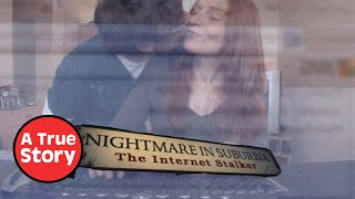 Nightmare in Suburbia The Internet Stalker S2E5  A True Story [upl. by Yelreveb790]