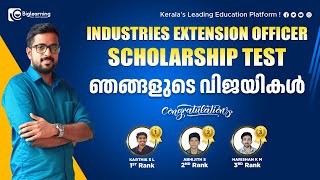 INDUSTRIES EXTENSION OFFICER  KERALA PSC  SCHOLARSHIP TEST  EARNEST ACADEMY യുടെ വിജയികൾ [upl. by Kilbride245]