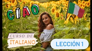 ITALIANO para PRINCIPIANTES 🇮🇹 Curso BASICO desde CERO Aprende italiano con SARA Lección 1 [upl. by Beata]