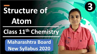 Structure of Atom Class 11th Chemistry Part 3 [upl. by Entwistle342]