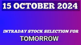 TOMORROWS STOCK PICKS Intraday Trading Strategies for 15102024 [upl. by Azeria]