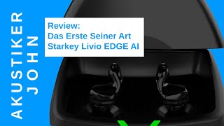 Review Starkey Livio Edge AI 2400 ITC R [upl. by Schwinn]