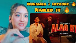 Munawar  ALAG BT  HITZONE  REACTION VIDEO [upl. by Sekoorb]