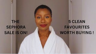 5 of My GoTo Clean Beauty Products To Scoop Up At The Sephora Sale [upl. by Sharos]