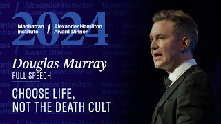 Douglas Murray Choose Life Not the Death Cult  FULL SPEECH [upl. by Hameerak]