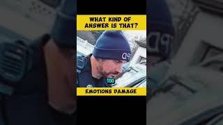 WHAT KIND OF ANSWER IS THAT funnycops funny cops [upl. by Nerraw567]