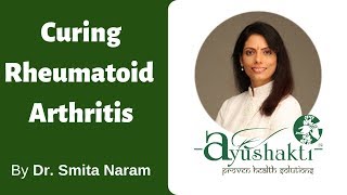 Treat Rheumatoid Arthritis  RA positive naturally with Ayushakti Ayurveda [upl. by Adnohsel]