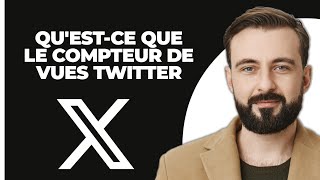 Questce que la fonctionnalité de comptage de vues sur Twitter  EXPLIQUÉ [upl. by Alyos]