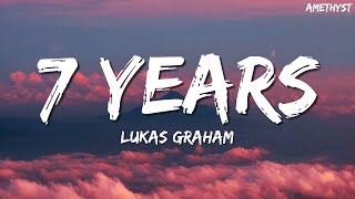 Lukas Graham  7 Years Lyrics [upl. by Ginevra]