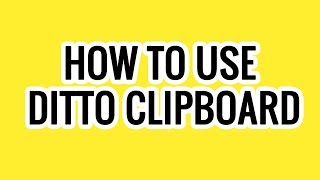 how to use DITTO clipboard manager💯 use Ditto on Windows easy and simple method [upl. by Mosier780]