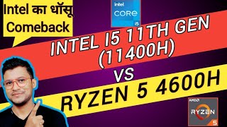 Intel i5 11400H vs AMD Ryzen 5 4600H  Which is Better   AMD Ryzen 5 4600H  Intel i5 11th Gen [upl. by Ennaerb]