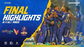 FINAL  Jaffna Kings vs Galle Gladiators  Full Match Highlights  LPL 2021 [upl. by Alphonsa]