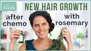 NEW Hair Growth After Chemo with ROSEMARY [upl. by Eybbob]