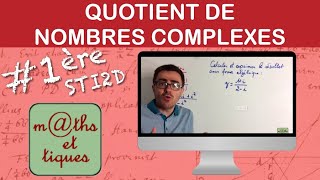 Calculer le quotient de nombres complexes  Première STI2D [upl. by Annibo779]