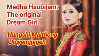 Medha  Nungshi Maithong Do Yengjageh  Sarita Gazmer  Manipuri hit song [upl. by Notsruht]