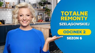 TOTALNE REMONTY SZELĄGOWSKIEJ S06E02 [upl. by Lauder]