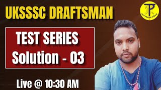 UKSSSC Draftsman Test Series Solution 03  By  Pramod Sir  Tech Pathshala [upl. by Dupre]