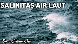 Salinitas air laut  Kadar garam air laut salinity [upl. by Elak]