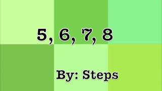 5678 by Steps  Lyrics Fun Video HD [upl. by Feinberg]