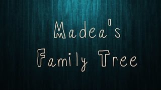 17 Madeas Family Tree [upl. by Braden681]